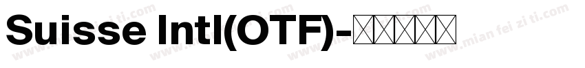 Suisse Intl(OTF)字体转换
